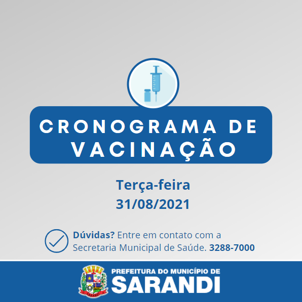 Cronograma de Vacinação contra Covid-19 - Terça-feira - 31/08/2021